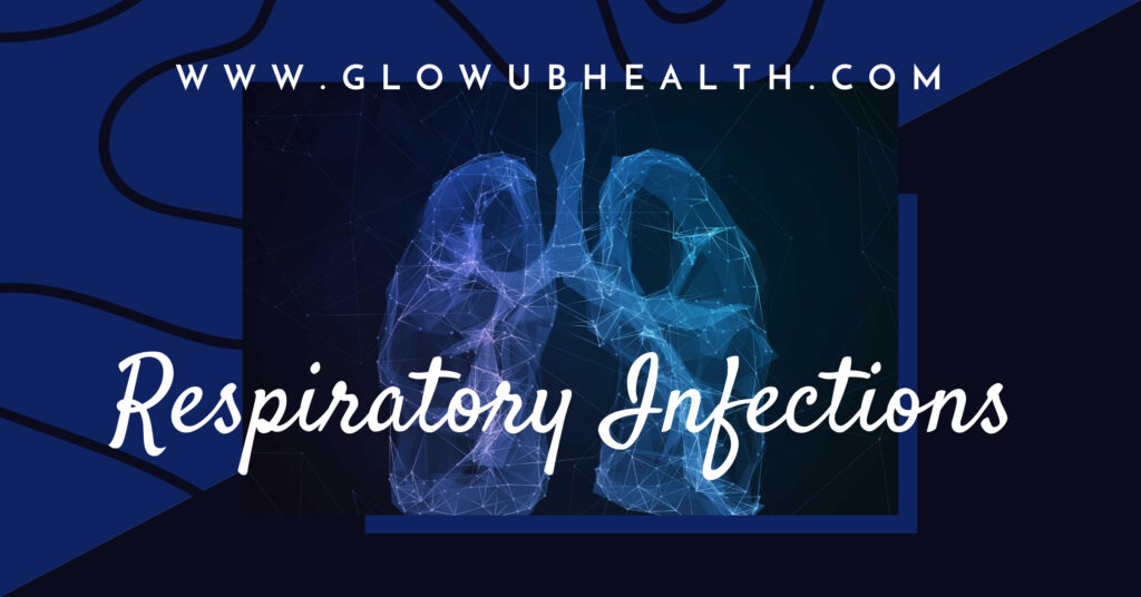 Respiratory Infections