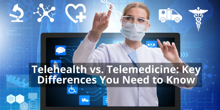 Telehealth vs. Telemedicine