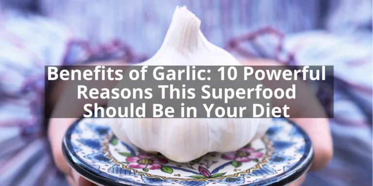 Benefits of Garlic