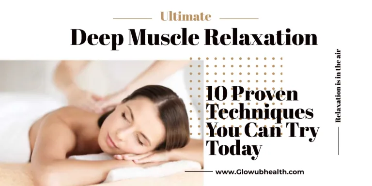 Deep Muscle Relaxation