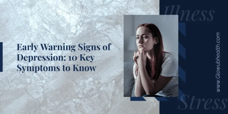 Early Warning Signs of Depression