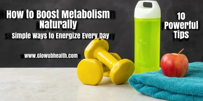 How to Boost Metabolism Naturally