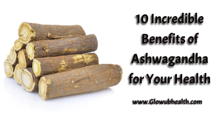 Benefits of Ashwagandha