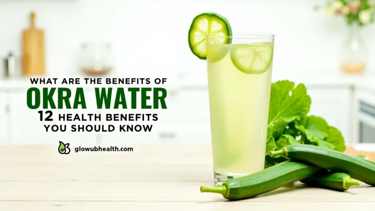 What Are the Benefits of Okra Water
